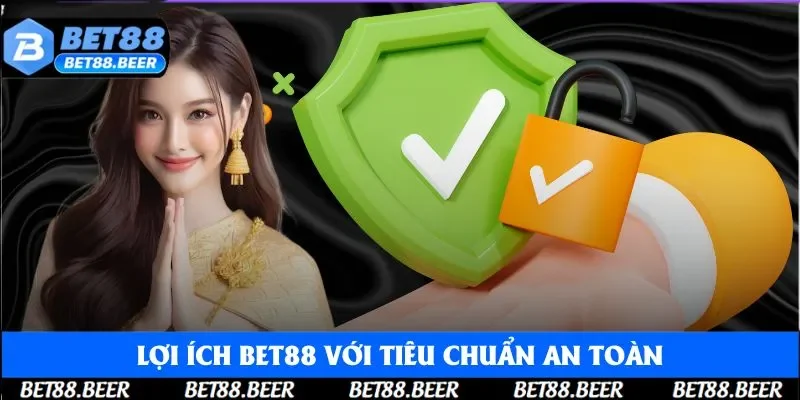 Lợi ích về khi cá cược tại Bet88 với tiêu chuẩn an toàn Lợi ích về khi cá cược tại Bet88 với tiêu chuẩn an toàn